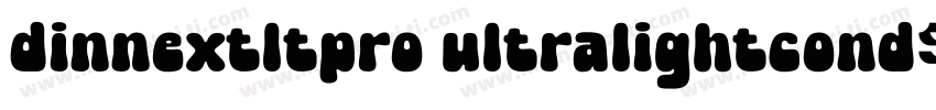 dinnextltpro ultralightcond字体转换